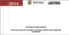 Informe de Cumplimiento Plan de Acción Colombia y Estados Unidos para Derechos Laborales